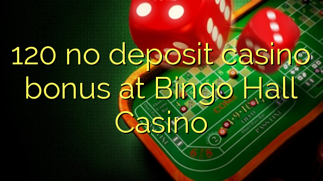 bingo hall no deposit codes september 2017